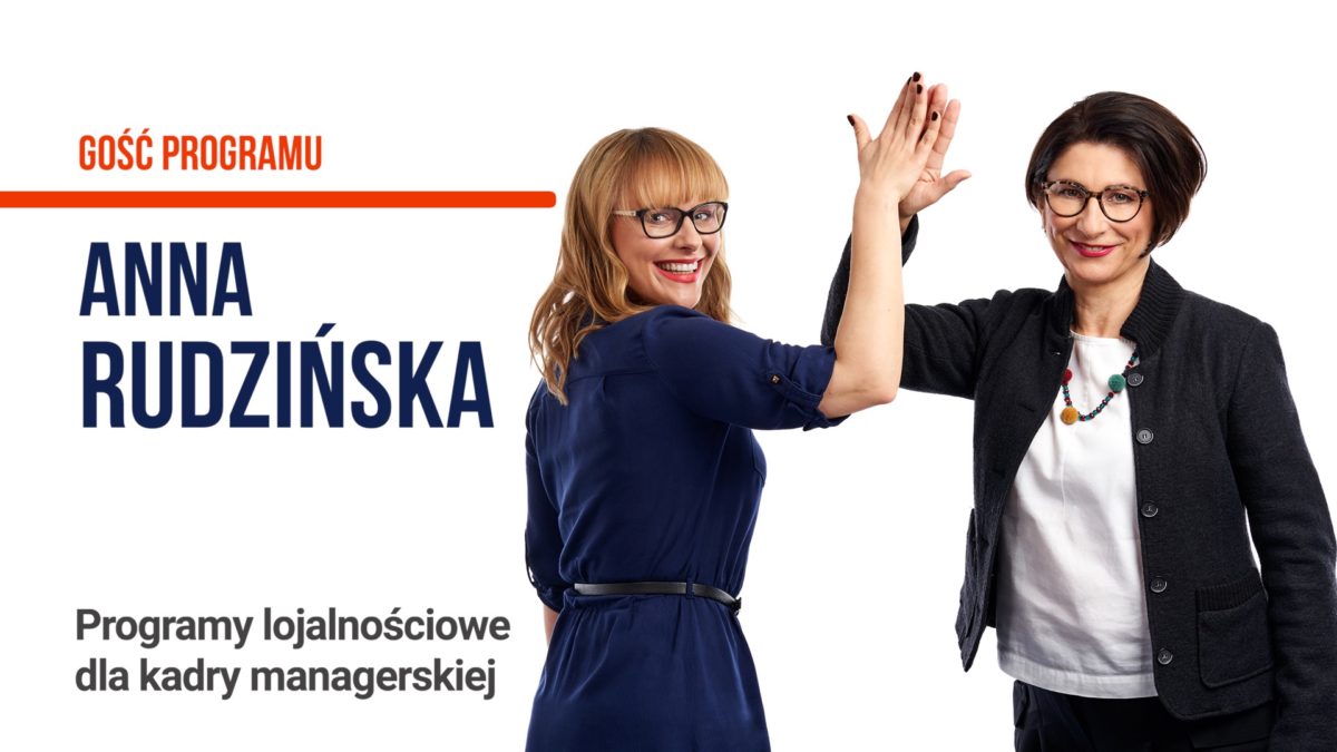 Programy lojalnościowe dla kadry managerskiej - Anna Rudzińska - Tomasz Makaruk