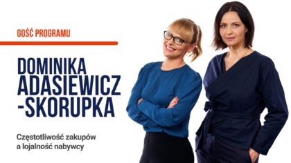 Częstotliwość zakupów a lojalność nabywcy - Dominika Adasiewicz - Skorupka - Tomasz Makaruk