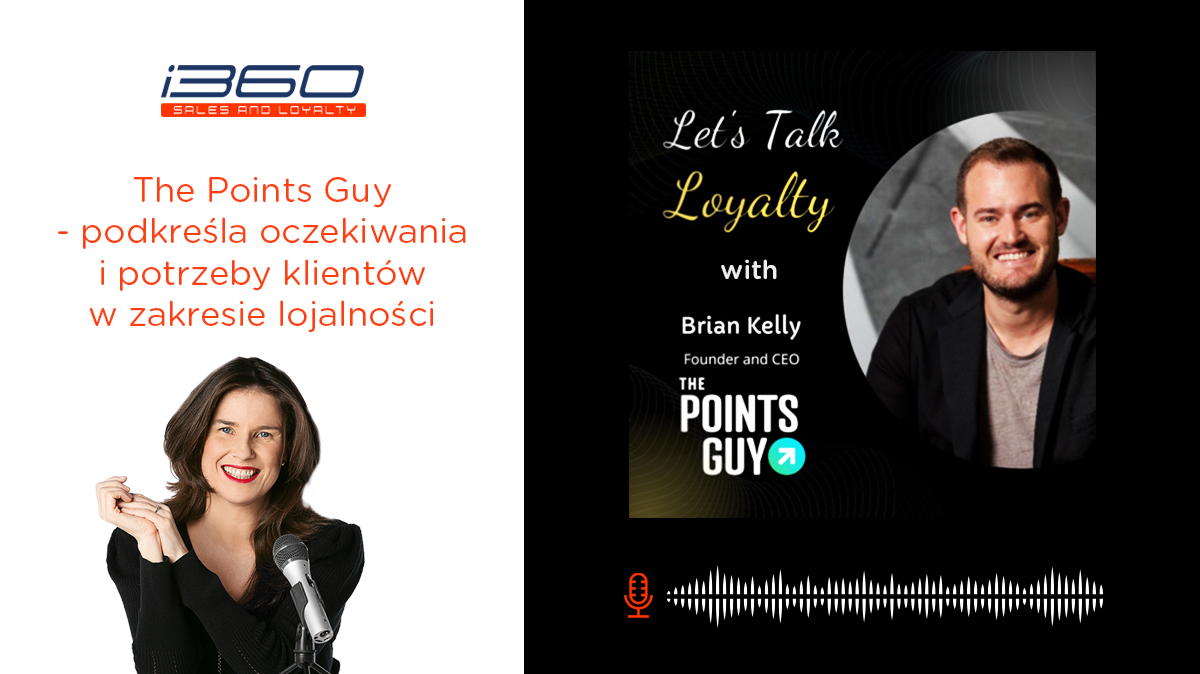 The Points Guy - podkreśla oczekiwania i potrzeby klientów w zakresie lojalności - Tomasz Makaruk